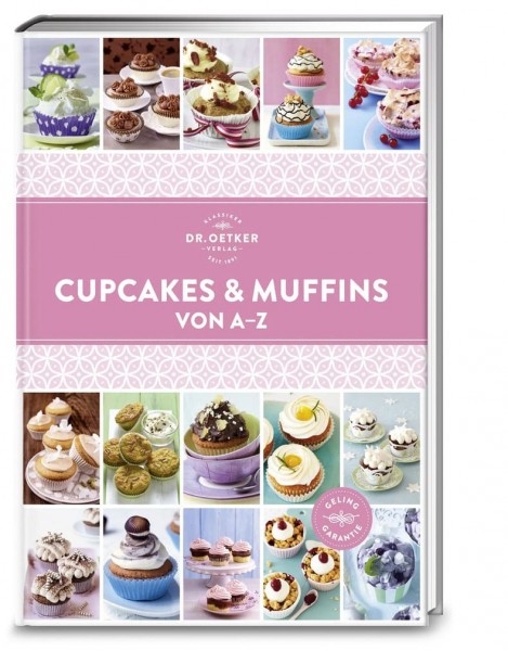 Dr. Oetker Verlag Cupcakes &amp; Muffins von A - Z