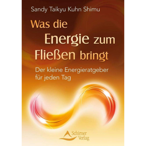 Schirner Verlag Was die Energie zum Fließen bringt