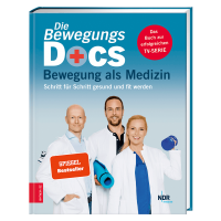 ZS Verlag Die Bewegungs-Docs - Bewegung als Medizin ZS Verlag Die Bewegungs-Docs - Bewegung als Medizin
