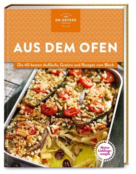 Dr. Oetker Verlag Lieblingsrezepte: Ofen